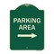 Signmission Parking Area with Right Arrow Heavy-Gauge Aluminum Architectural Sign, 24" x 18", G-1824-23465 A-DES-G-1824-23465 - alternate 1